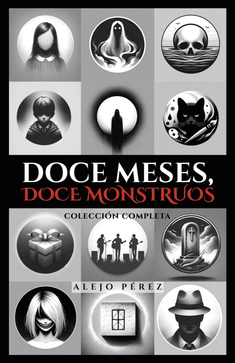 Knjiga Doce Meses, Doce Monstruos Alejo Pérez