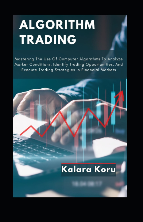 Knjiga Algorithm Trading Kalara Koru