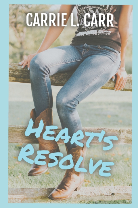 Kniha Heart's Resolve Carrie L. Carr