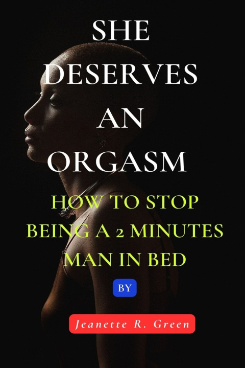 Book She deserves an Orgasm Jeanette R. Green