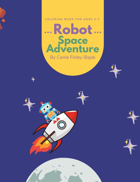Book Robot Space Adventure Carrie Finley-Bajak