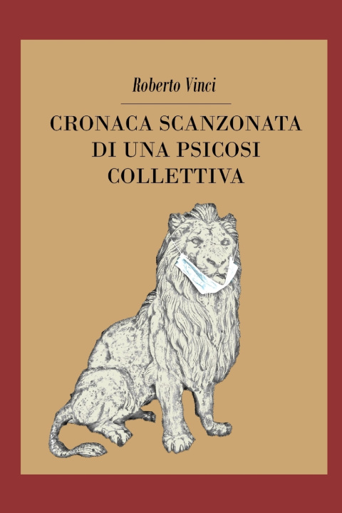 Kniha Cronaca scanzonata di una psicosi collettiva Roberto Vinci
