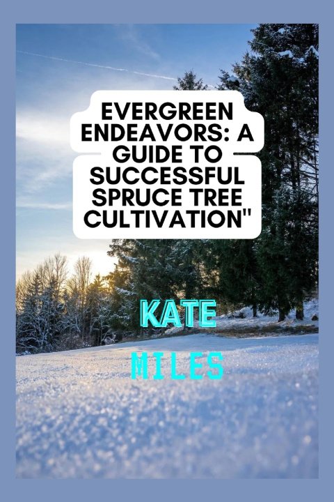 Kniha Evergreen Endeavors Kate Miles