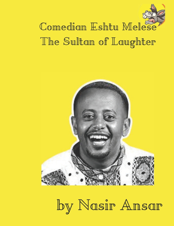 Book Comedian Eshtu Melese nasir ansar