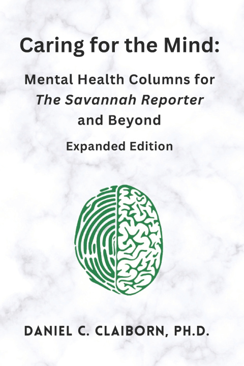 Knjiga Caring for the Mind Daniel C Claiborn Ph.D