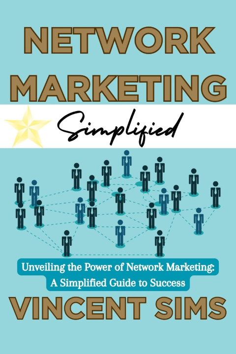 Kniha NETWORK MARKETING SIMPLIFIED VINCENT SIMS