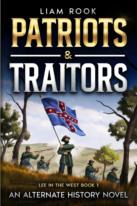 Book Patriots & Traitors Liam Rook
