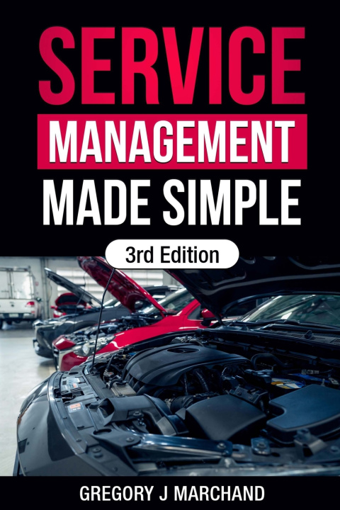Book Service Management Made Simple Gregory J Marchand