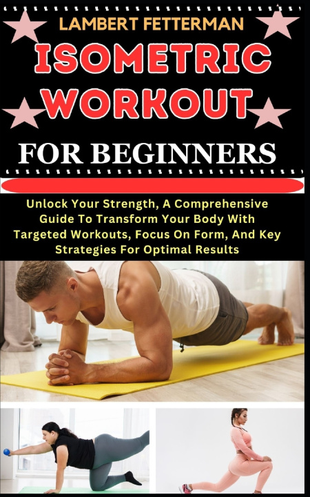 Book ISOMETRIC WORKOUT FOR BEGINNERS LAMBERT FETTERMAN