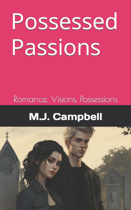 Book Possessed Passions M.J. Campbell
