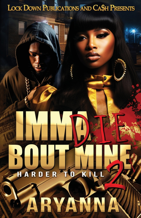 Book Imma Die Bout Mine 2 Aryanna