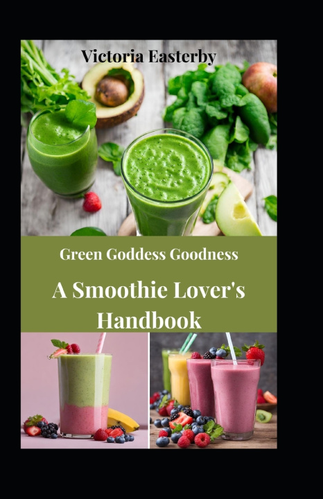 Book Green Goddess Goodness Victoria Easterby