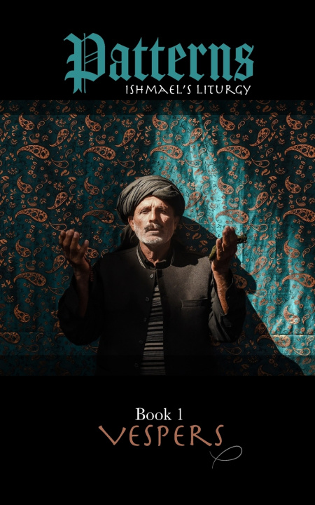 Kniha Patterns | Book 1 | VESPERS A Priest Of the Oriental Church