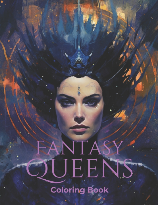 Kniha Fantasy Queens Coloring Book CarMic Publishing