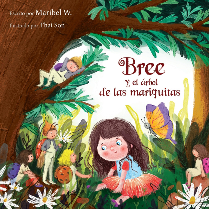 Knjiga Bree y el Arbol de las Mariquitas Maribel Witherow