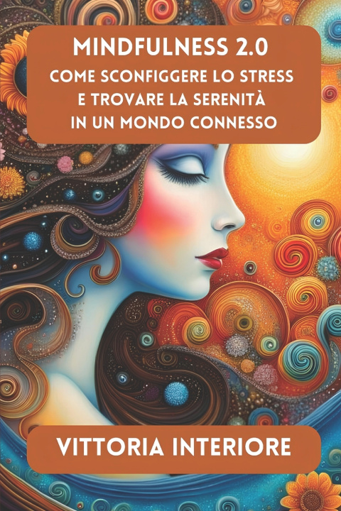 Kniha Mindfulness 2.0 Vittoria Interiore