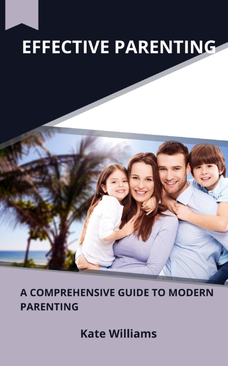 Book Effective Parenting Kate Williams