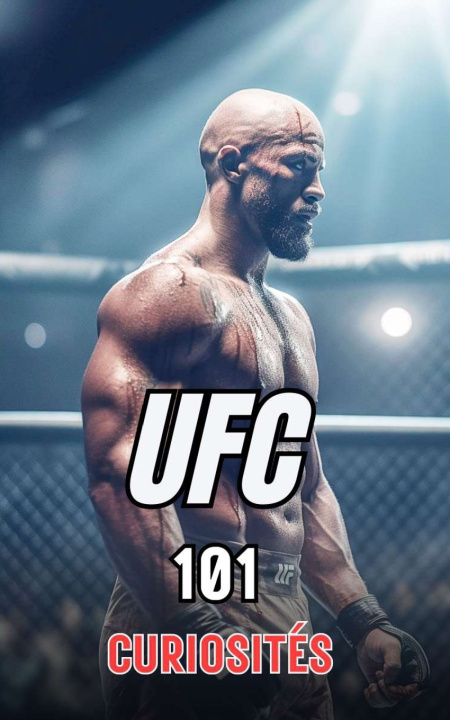 Knjiga UFC 101 Curiosités VC Brothers