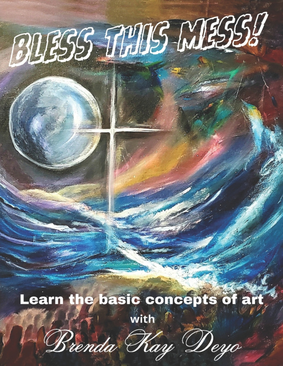 Book Bless this Mess Brenda Kay Deyo