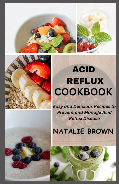 Buch ACID REFLUX COOKBOOK NATALIE BROWN