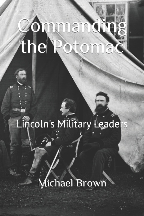 Book Commanding the Potomac Michael Brown