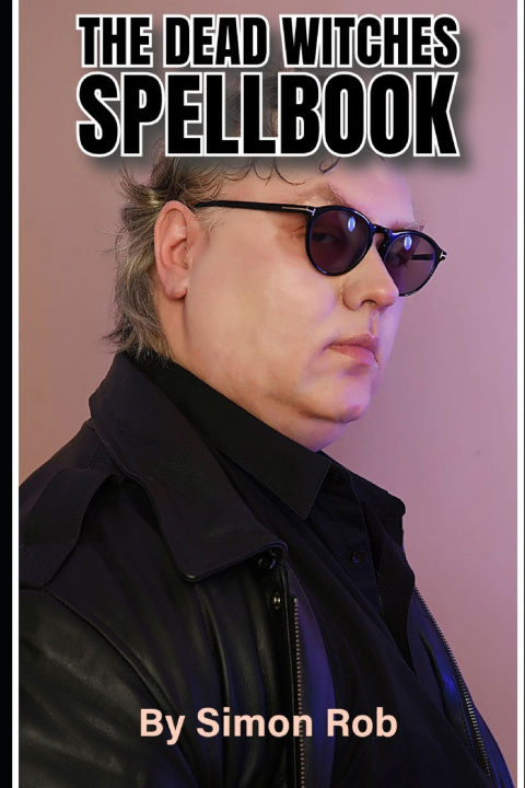 Book The Dead Witches Spellbook Simon Rob