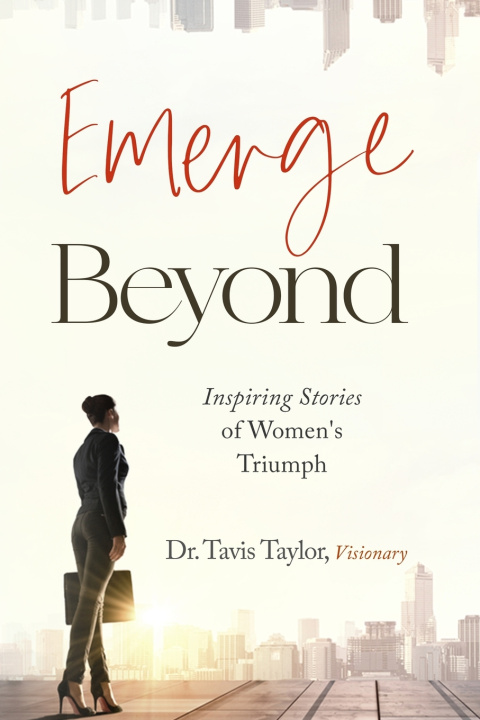 Kniha Emerge Beyond Felicia Barnett