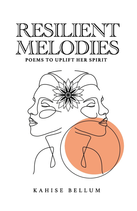 Kniha Resilient Melodies Kahise Bellum