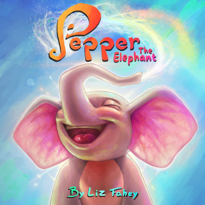 Kniha Pepper the Elephant Liz Fahey