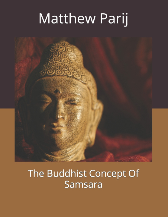 Knjiga The Buddhist Concept Of Samsara Wilbur Hay