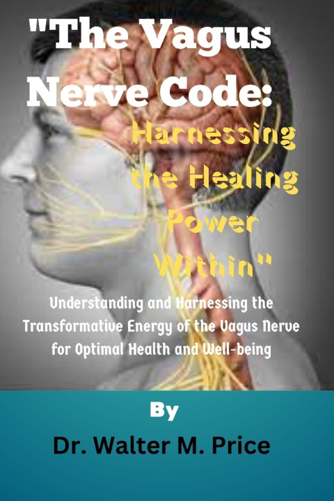 Kniha "The Vagus Nerve Code Walter M. Price