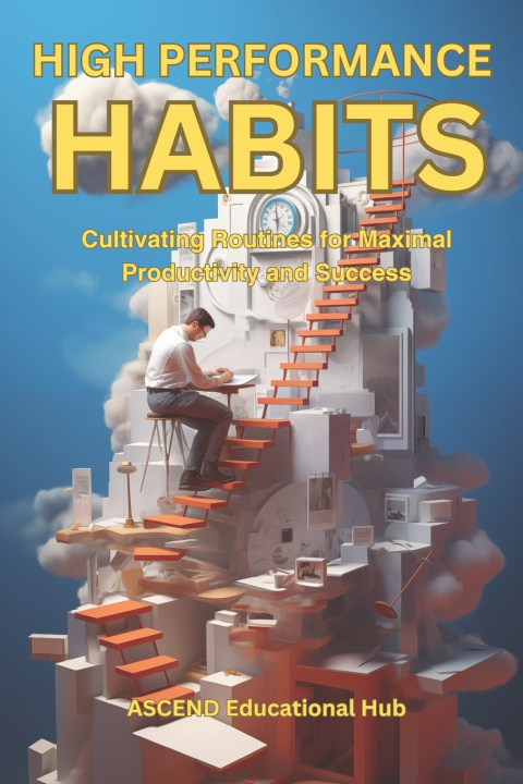Kniha HIGH PERFORMANCE HABITS ASCEND Educational Hub
