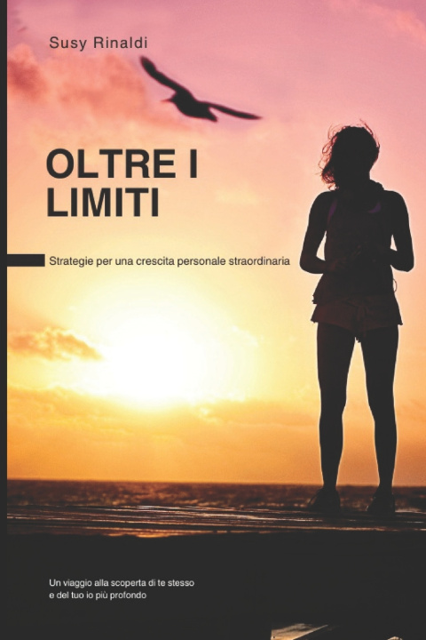 Kniha Oltre i limiti Susy Rinaldi
