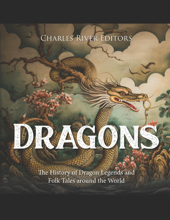 Book Dragons Charles River Editors