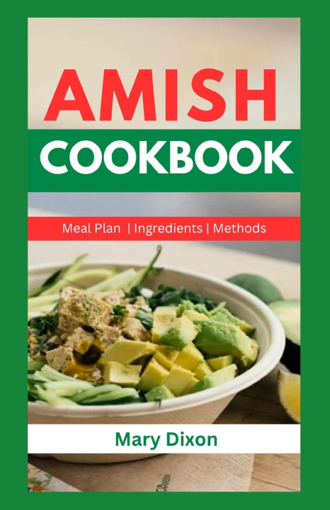 Kniha AMISH COOKBOOK Mary Dixon