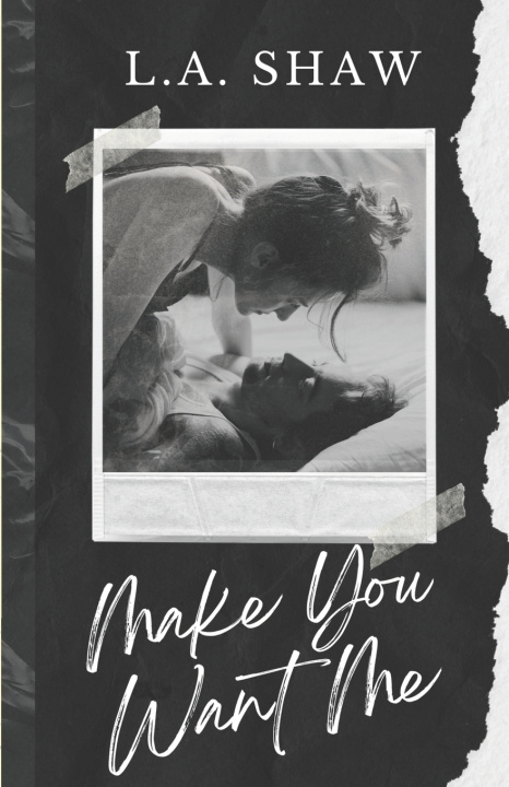 Book Make You Want Me L.A. Shaw