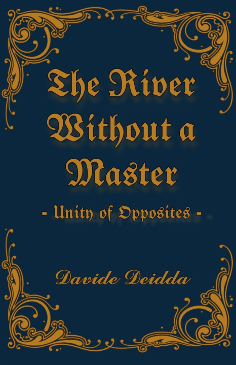 Book The River Without A Master Davide Deidda D.D.