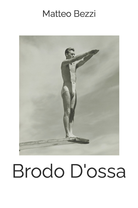 Kniha Brodo D'ossa Matteo Bezzi