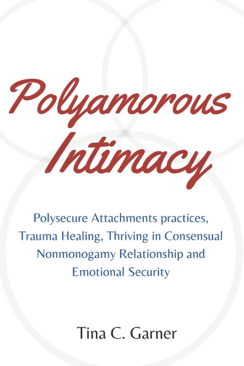 Book Polyamorous Intimacy Tina C. Garner