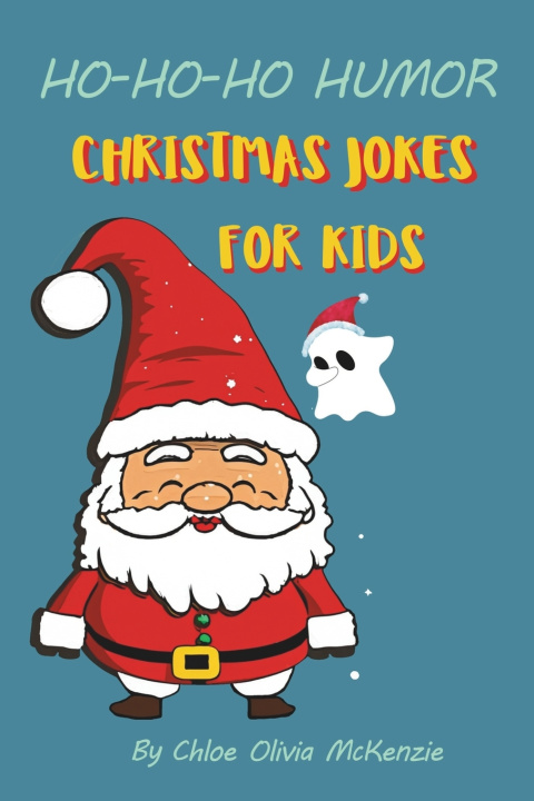 Knjiga HO-HO-HO Humor Chloe Olivia McKenzie Olivia McKenzie