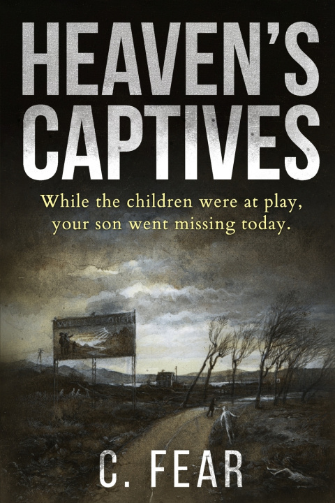 Knjiga Heaven's Captives C. Fear