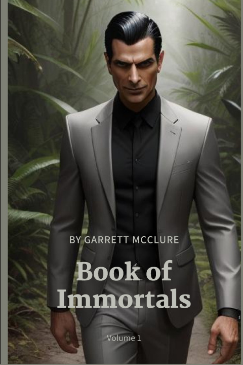 Book Book of Immortals Garrett M McClure