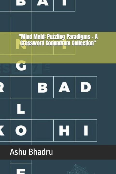 Knjiga "Mind Meld Ashu Bhadru