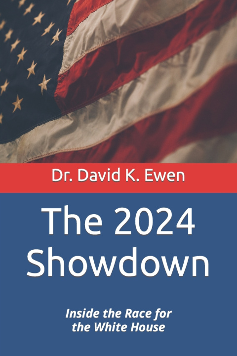 Kniha The 2024 Showdown David K. Ewen