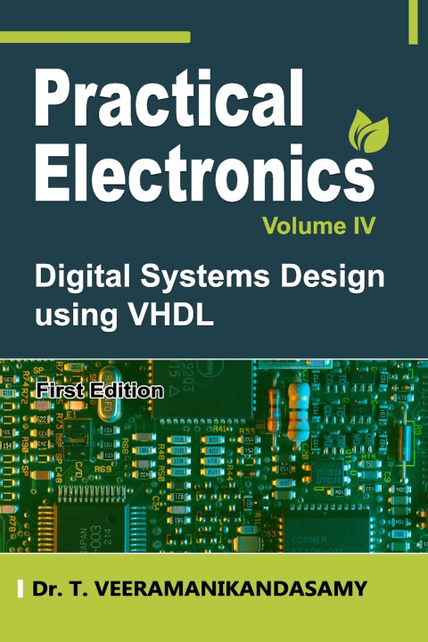 Kniha Practical Electronics (Volume IV) VEERAMANIKANDASAMY T