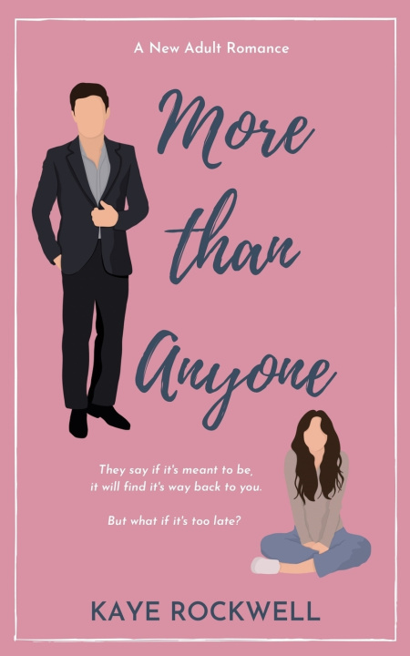 Kniha More Than Anyone Kaye Rockwell