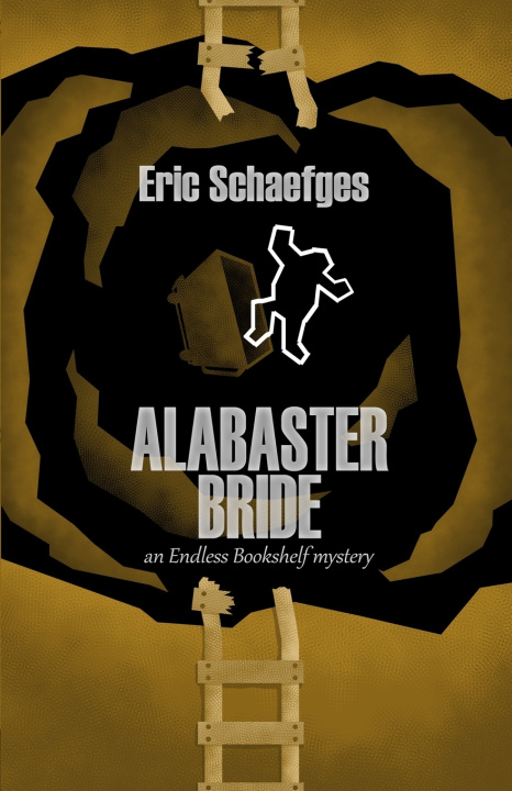 Knjiga Alabaster Bride Eric Schaefges