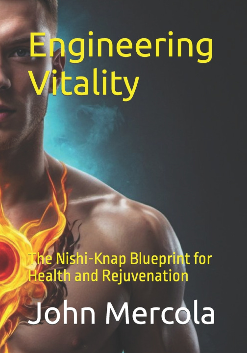 Kniha Engineering Vitality John Mercola