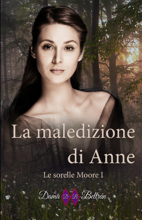 Kniha La maledizione di Anne Dama Beltrán