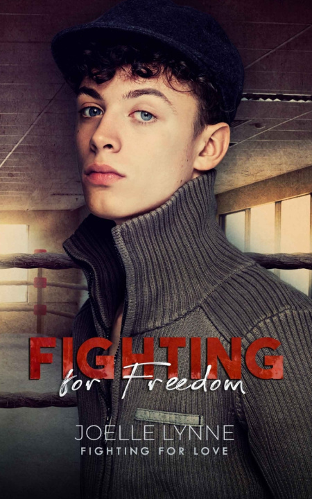 Kniha Fighting for Freedom Joelle Lynne